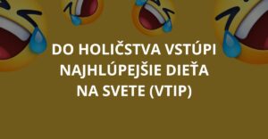 Do holičstva vstúpi najhlúpejšie dieťa na svete (Vtip)