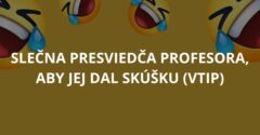 Slečna presviedča profesora, aby jej dal skúšku (Vtip)
