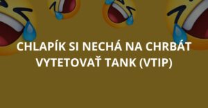 Chlapík si nechá na chrbát vytetovať tank (Vtip)