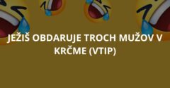 Ježiš obdaruje troch mužov v krčme (Vtip)
