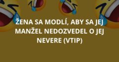Žena sa modlí, aby sa jej manžel nedozvedel o jej nevere (Vtip)