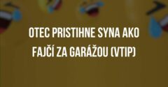 Otec pristihne syna ako fajčí za garážou (Vtip)