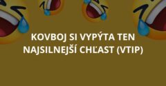 Kovboj si vypýta ten najsilnejší chľast (Vtip)