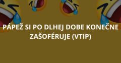 Pápež si po dlhej dobe konečne zašoféruje (Vtip)