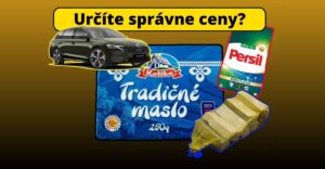 Vyznáte sa v nákupoch? Určite správnu cenu #1