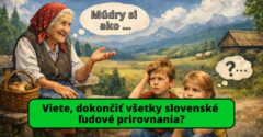 Poznáte slovenské ľudové prirovnania? #1